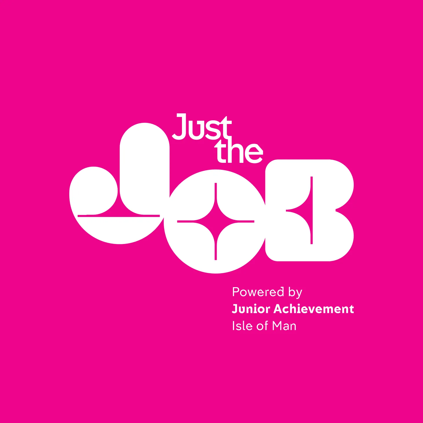 Just the Job wordmark in white on a bright pink background, designed by DotPerformance for the Junior Achievement Isle of Man youth employment platform