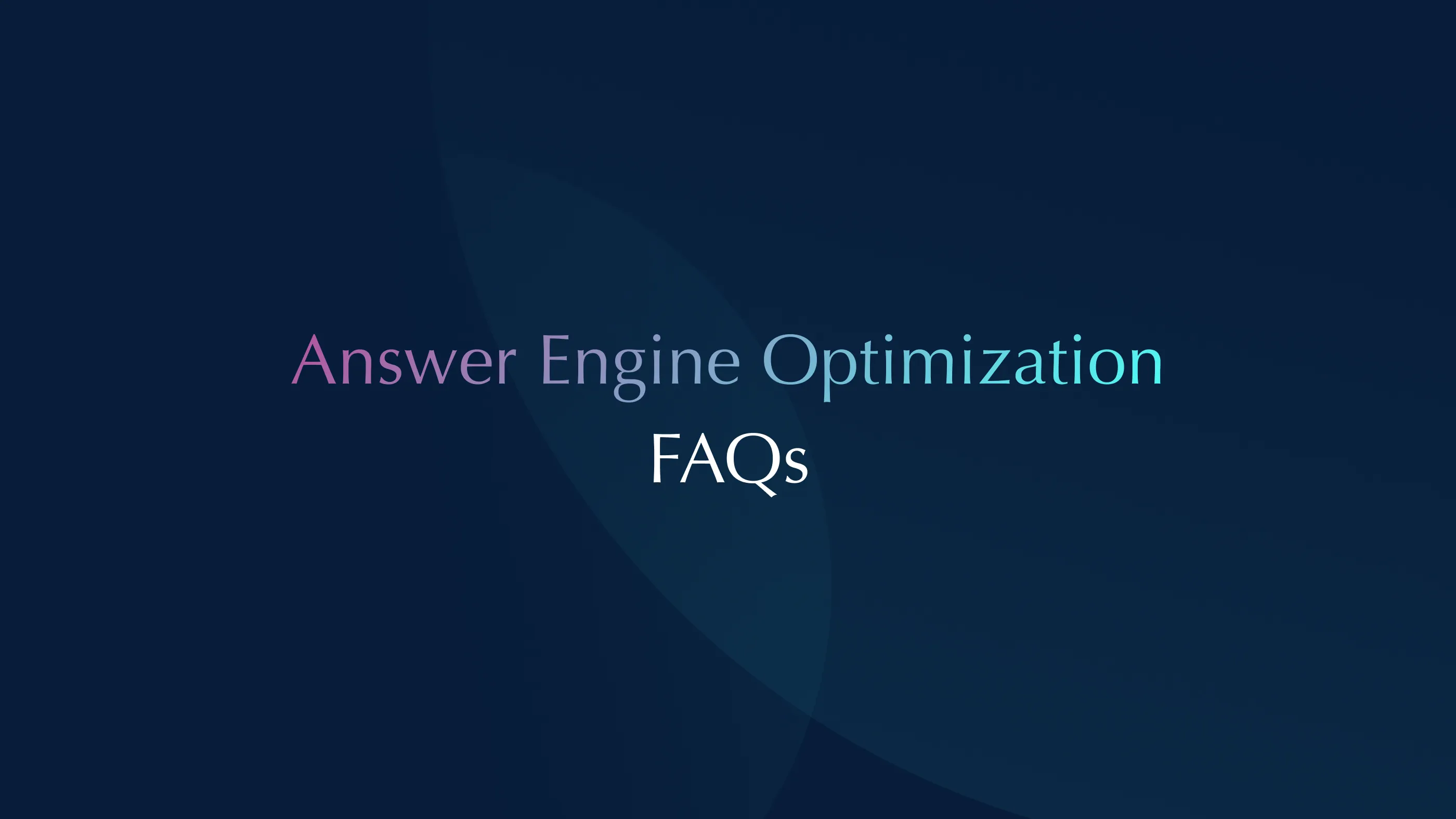 Graphic showing the text Answer Engine Optimisation FAQs, illustrating the topic of FAQ schema and AEO content strategy covered in the DotPerformance insight by Andy Orton