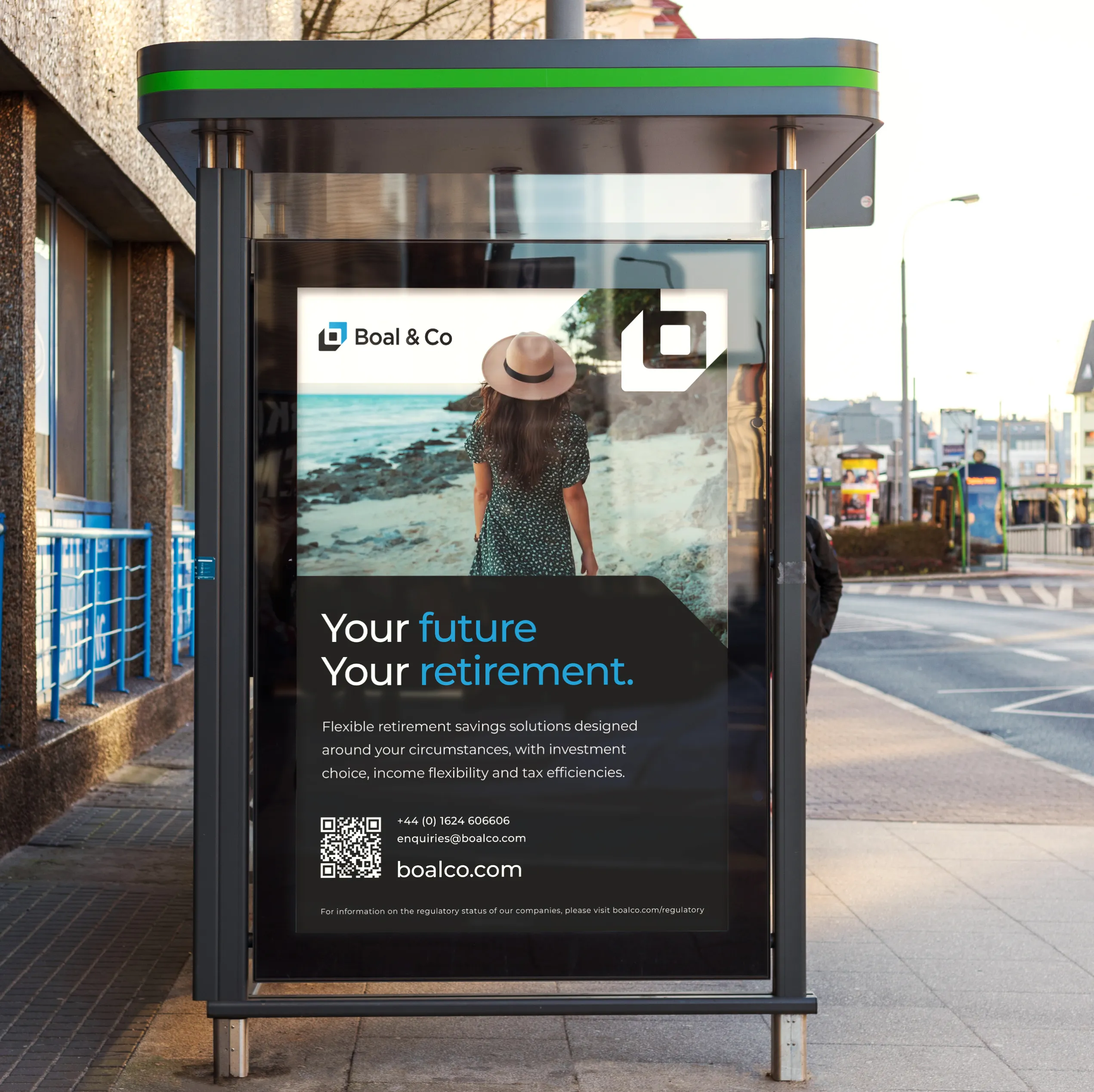 Boal & Co Your future, Your retirement poster in a bus shelter, promoting flexible retirement savings