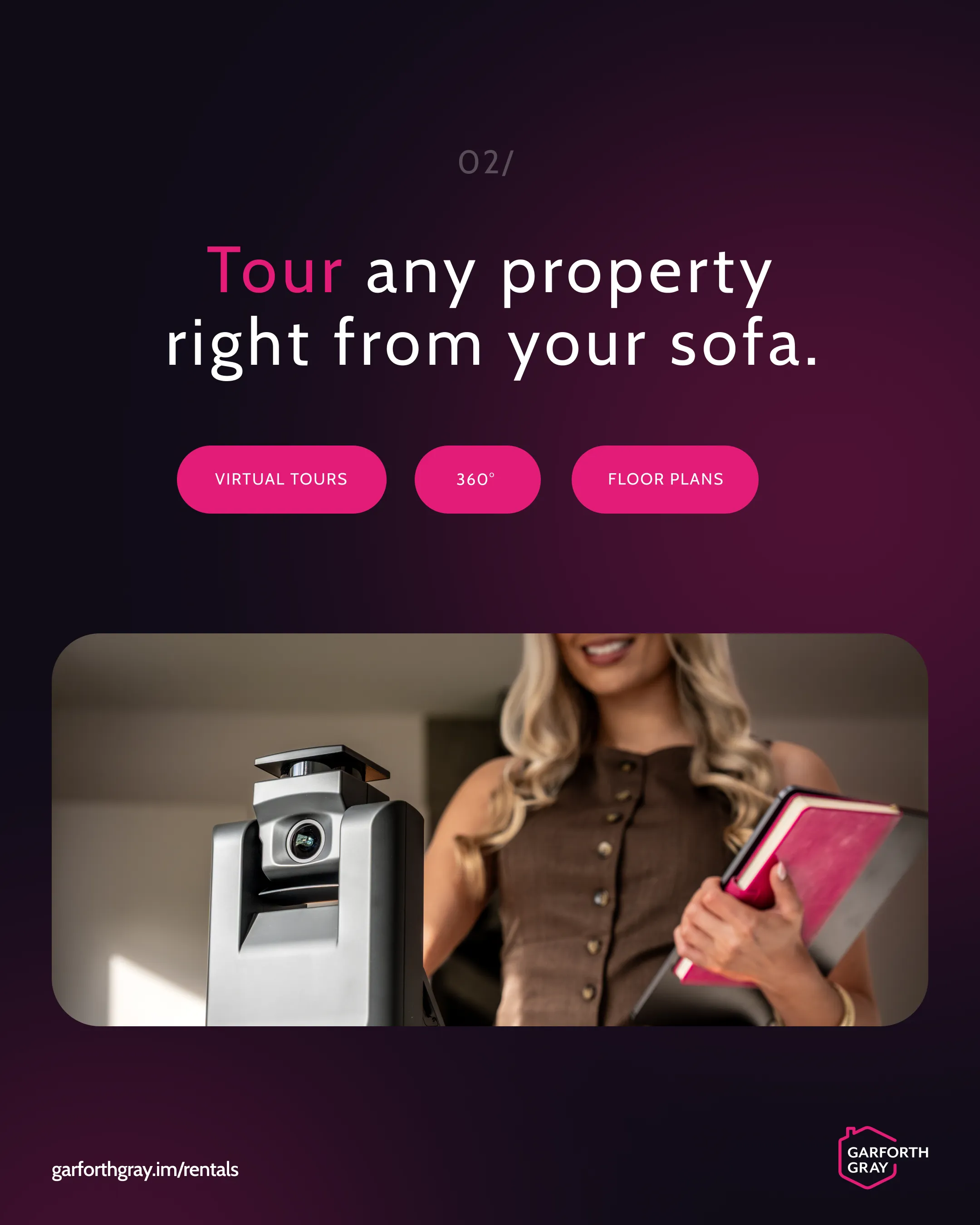 Image of a real estate advertisement with the text "Tour any property right from your sofa." A smiling woman holds a tablet and brochures beside a 360-degree camera. The background is dark with pink and white text highlighting virtual tours, 360° views, and floor plans. The overall tone is modern and inviting.